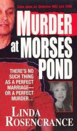 Murder At Morses Pond by Linda Rosencrance