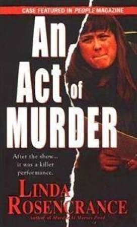 An Act Of Murder by Linda Rosencrance