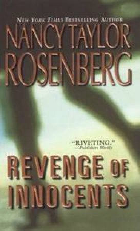 Revenge Of The Innocents by Nancy Taylor Rosenberg