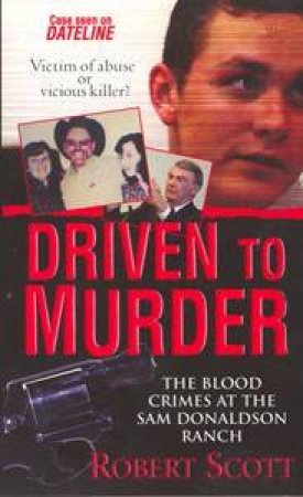 Driven To Murder by Robert Scott