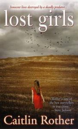 Lost Girls by Caitlin Rother