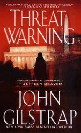 Threat Warning by John Gilstrap