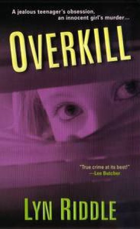 Overkill by Lyn Riddle