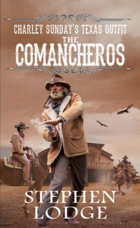 The Comancheros by Stephen Lodge