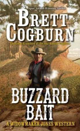 Buzzard Bait by Brett Cogburn