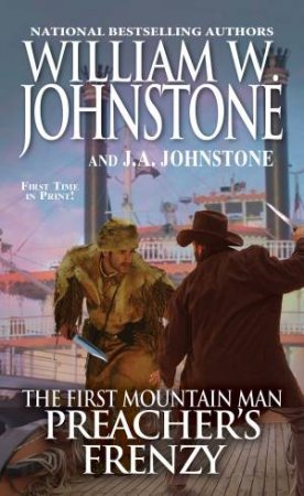 Preacher's Frenzy by J.A. Johnstone & William W. Johnstone