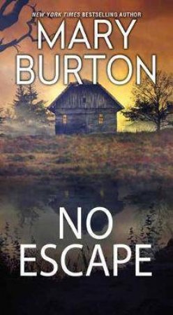 No Escape by Mary Burton