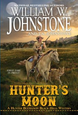 Hunter's Moon by J.A. Johnstone & William W. Johnstone