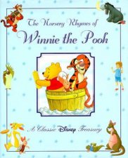 Disney The Nursery Rhymes Of Winnie The Pooh A Classic Disney Treasury