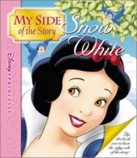 My Side Of The Story Snow White