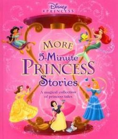 More 5 Minute Princess Stories by Walt Disney