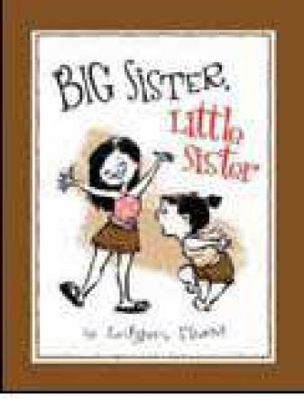 Big Sister, Little Sister by Leuyen Pham