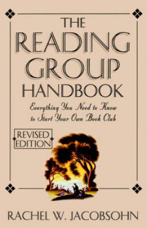 The Reading Group Handbook by Rachel W Jacobsohn