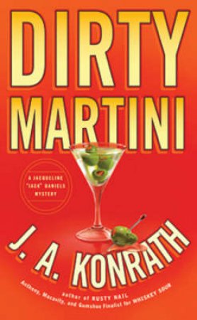 Dirty Martini by J.A. Konrath