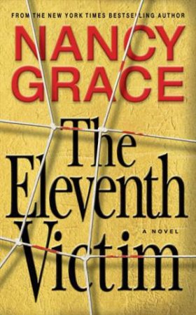 The Eleventh Victim by Nancy Grace