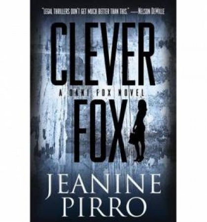 Clever Fox by Jeanine Pirro