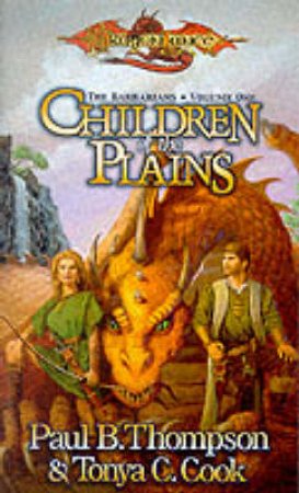 The Children Of The Plains by Paul B Thompson & Tonya C Cook