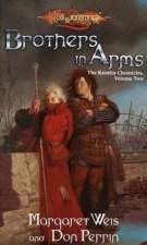 Raistlin Chronicles Brothers In Arms