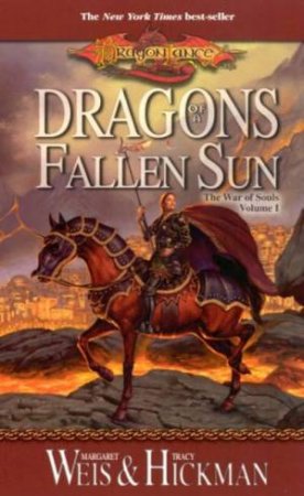 Dragons Of A Fallen Sun by Margaret Weis & Tracy Hickman