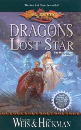 Dragons Of A Lost Star by Margaret Weis & Tracy Hickman