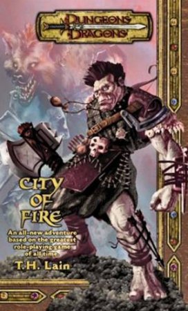 City Of Fire by T H Lain