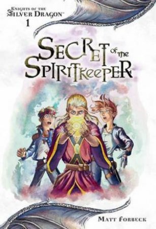 Spirits Of The Spiritkeeper by Matt Forbeck