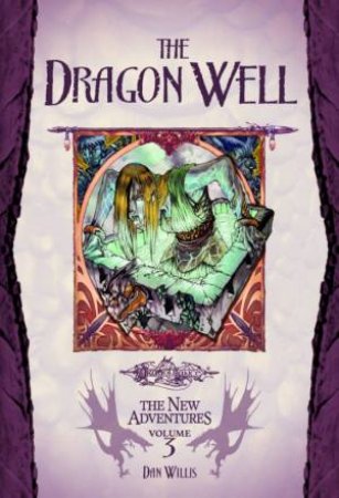 The Dragon Well by Dan Willis