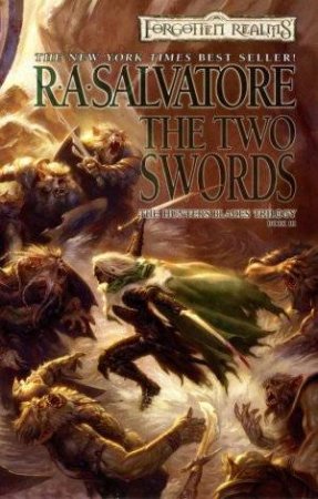 The Two Swords by R A Salvatore