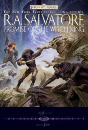 Forgotten Realms: Promise Of The Witch-King by R A Salvatore