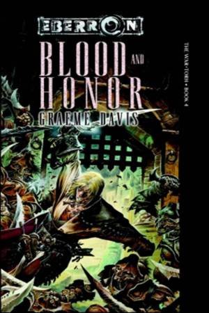 Blood And Honor by Graeme Davis