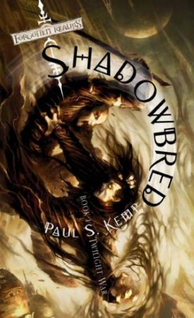 Shadowbred by Paul S Kemp