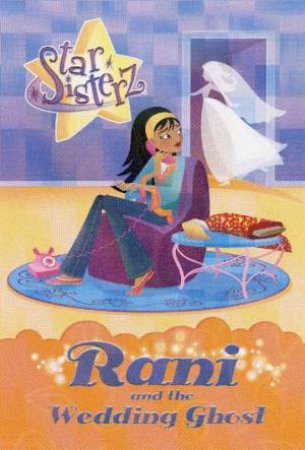 Rani And The Wedding Ghost by Tea Emesse