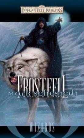 Forgotten Realms: Frostfell by Mark Sehestedt