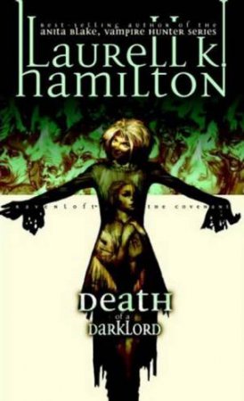 Death Of A Darklord by Laurell K. Hamilton