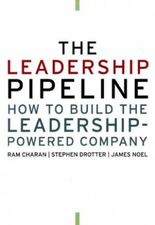 The Leadership Pipeline by Ram Charan