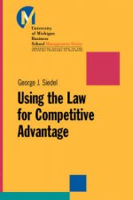 Using The Law For Competitive Advantage