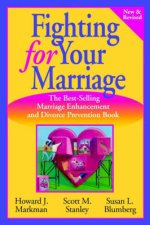 Fighting For Your Marriage