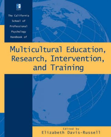 Handbook Of Multicutural Education, Research, Intervention And Training by Elizabeth Davis-Russell