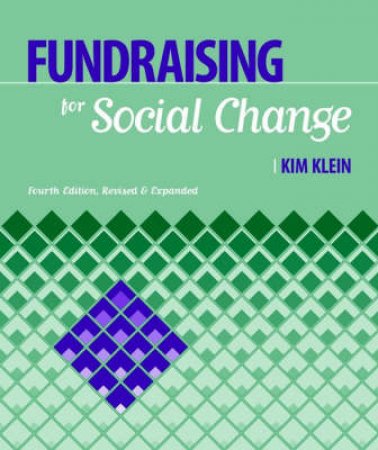 Fundraising For Social Change by Kim Klein