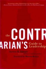 The Contrarians Guide To Leadership