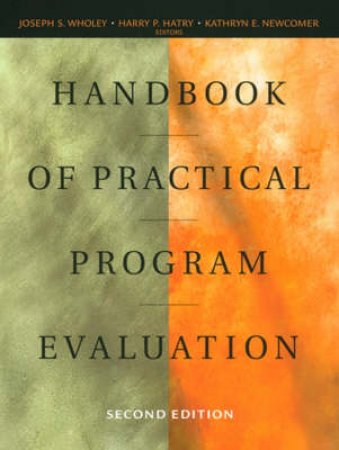 Handbook Of Practical Program Evaluation - 2 Ed by Various