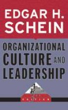 Organizational Culture And Leadership  3 Ed