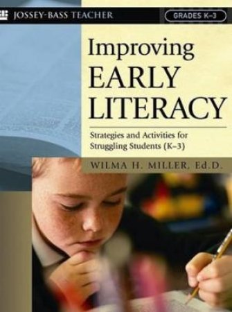 Improving Early Literacy by Roger LeRoy Miller