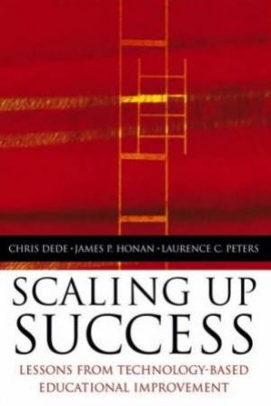 Scaling Up Success by Chris Dede