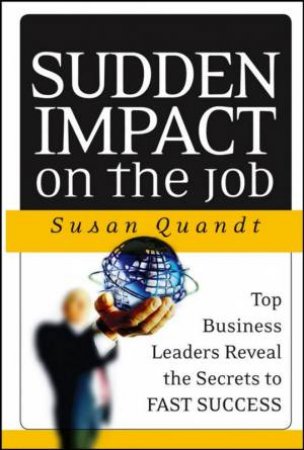 Sudden Impact On The Job by Susan Quandt