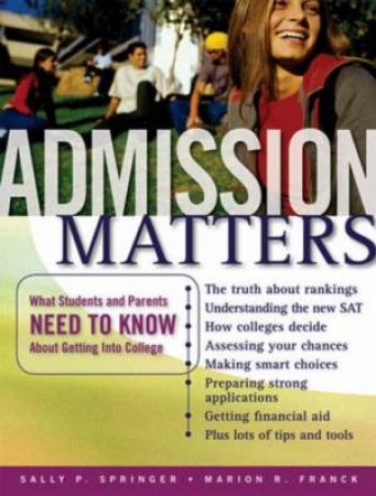 Admission Matters by Sally P Springer & Marion R Franck