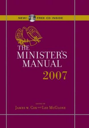 The Minister's Manual 2007 Edition by James Cox & Lee McGlone