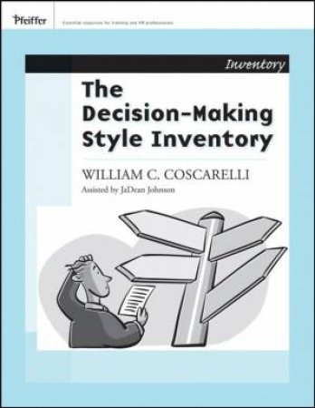 Decision-Making Style Inventory by William Coscarelli