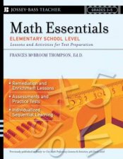 Math Essentials Elementary School Level Lessons And Activities For Test Preparation Grades 35