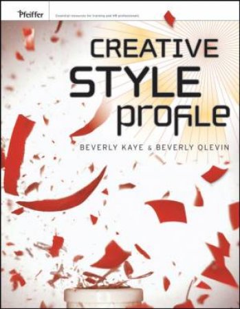 Creative Style Profile by Beverly Kaye & Beverly Olevin